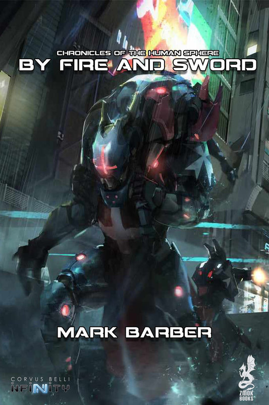 Book cover of 'By Fire and Sword' by Mark Barber featuring a robot in a futuristic setting.
